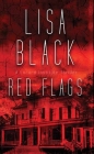 Red Flags By Lisa Black Cover Image