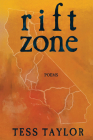 Rift Zone By Tess Taylor Cover Image