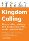 Kingdom Calling: The vocation, ministry and discipleship of the whole people of God Cover Image