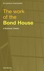 The Work of the Bond House (Business Classics (Beard Books)) By Lawrence Chamberlain Cover Image