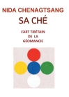 Sa Ché: l'art tibétain de la géobiologie: Médecine de la Terre Cover Image