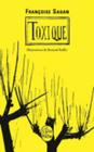 Toxique (Ldp Litterature) By Francoise Sagan Cover Image