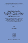 Rechtliche Aspekte Des Digitalen Privatvermogens in Bezug Auf Dateien Und Plattformkonten: Zugleich Eine Rechtsvergleichende Untersuchung Des Deutsche By Nils Aussner Cover Image