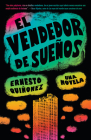 El vendedor de sueños / Bodega Dreams By Ernesto Quiñonez Cover Image