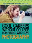 Cool Careers Without College for People Who Love Photography Cover Image