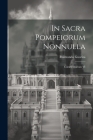 In sacra Pompeiorum nonnulla: Commentarium VI By Raimondo Guarini Cover Image
