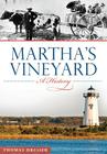 Martha's Vineyard:: A History (Brief History) Cover Image