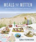 Meals From the Mitten: Celebrating the Seasons in Michigan  Cover Image