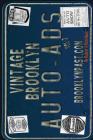 Brooklyn Vintage Auto Ads Vol: 2 By Robert a. Henriksen Cover Image