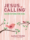 Jesus Calling: 365 Devotions for Kids Cover Image