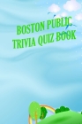 Boston Public: Trivia Quiz Book By Patrick Phillips Cover Image