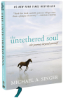 The Untethered Soul: The Journey Beyond Yourself By Michael A. Singer Cover Image