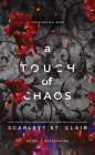 A Touch of Chaos (Hades x Persephone Saga) By Scarlett St. Clair Cover Image