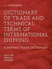 Dictionary of Trade and Technical Terms of International Shipping: Shipping Trade Dictionary Cover Image