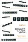 'Economy' in European History: Words, Contexts and Change Over Time By Luigi Alonzi Cover Image