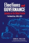 Elections and Governance: Jamaica on the Global Frontier: The Colonial Years, 1663 to 1962 Cover Image