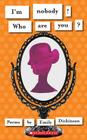 I'm Nobody! Who Are You? By Emily Dickinson Cover Image