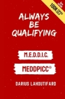 Always Be Qualifying: M.E.D.D.I.C. Cover Image