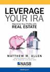 Leverage Your IRA By Matthew Allen Cover Image