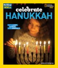 Holidays Around the World: Celebrate Hanukkah: With Light, Latkes, and Dreidels Cover Image