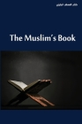 The Muslim's Book Cover Image