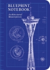 Blueprint Notebook: Architectural Masterpieces Cover Image