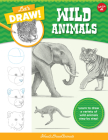 Let's Draw Wild Animals: Learn to draw a variety of wild animals step by step! By How2DrawAnimals Cover Image