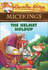 Helmet Holdup (Geronimo Stilton Micekings #6) By Geronimo Stilton, Giuseppe Facciotto, Alessandro Costa Cover Image