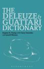 The Deleuze and Guattari Dictionary (Bloomsbury Philosophy Dictionaries) Cover Image