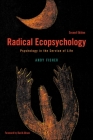 Radical Ecopsychology, Second Edition: Psychology in the Service of Life Cover Image