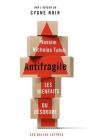 Antifragile: Les Bienfaits Du Desordre (Romans) By Nassim Nicholas Taleb, Lucien D'Azay (Translator), Christine Rimoldy (Translator) Cover Image