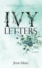 Ivy Letters By Jesse Maas Cover Image