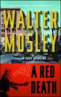 A Red Death: An Easy Rawlins Novel (Easy Rawlins Mystery #2) By Walter Mosley Cover Image