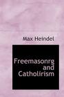 Freemasonrg and Catholirism Cover Image