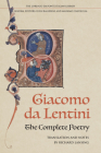 The Complete Poetry of Giacomo Da Lentini (Lorenzo Da Ponte Italian Library) Cover Image