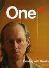 One: Healing with Theatre Cover Image