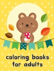 coloring books for adults: Children Coloring and Activity Books for Kids Ages 3-5, 6-8, Boys, Girls, Early Learning By Creative Color Cover Image
