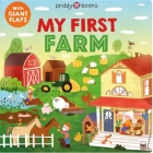 My First Places: My First Farm: with Giant flaps By Roger Priddy Cover Image