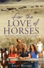 For the Love of Horses Cover Image