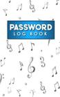 Password Log Book: Account And Password Book, Password Directory Personal, Internet Password Organizer, Password Notebook Organizer, Musi By Rogue Plus Publishing Cover Image