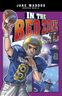 In the Red Zone (Jake Maddox Graphic Novels) Cover Image