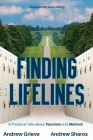 Finding Lifelines: A Practical Tale About Teachers and Mentors Cover Image