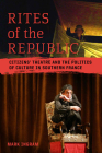 Rites of the Republic: Citizens' Theatre and the Politics of Culture in Southern France (Teaching Culture: UTP Ethnographies for the Classroom) By Mark Ingram Cover Image