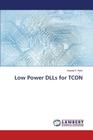 Low Power DLLs for TCON By S. Ram Sooraj Cover Image
