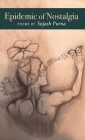 Epidemic of Nostalgia By Sujash Purna Cover Image