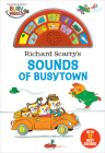 Richard Scarry's Sounds of Busytown (Sound Book) By Richard Scarry Cover Image