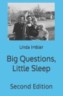 Big Questions, Little Sleep By Linda Imbler Cover Image