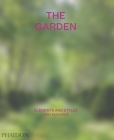 The Garden: Elements and Styles Cover Image