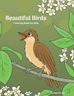 Beautiful Birds Coloring Book for Kids By Nick Snels Cover Image