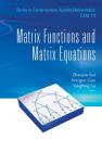 Matrix Functions and Matrix Equations (Contemporary Applied Mathematics #19) By Zhaojun Bai (Editor), Weiguo Gao (Editor), Yangfeng Su (Editor) Cover Image
